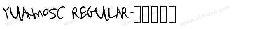 yuanmosc regular字体转换